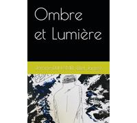Ombre et Lumière