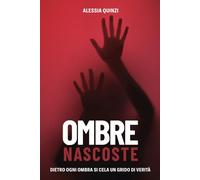 OMBRE NASCOSTE: DIETRO OGNI OMBRA SI CELA UN GRIDO DI VERITÀ (Rapporti di coppia)
