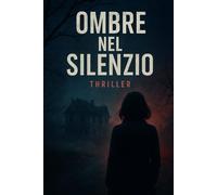OMBRE NEL SILENZIO