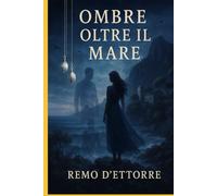 Ombre oltre il mare