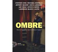 Ombre. Racconti ispirati ai dipinti di Edward Hopper (Einaudi. Stile libero big)