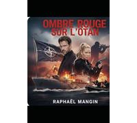 OMBRE ROUGE SUR L'OTAN (L'EQUIPE ASTRA)
