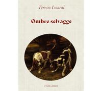 Ombre selvagge (Raccontami una storia)