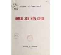 Ombre Sur Mon Cœur (ebook)