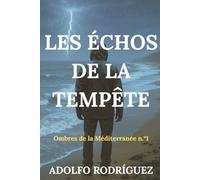 Ombres de la Méditerranée: Un thriller psychologique se déroulant en Méditerranée que vous ne pourrez pas lâcher.: 1