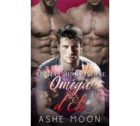 Oméga d'Été: Une Romance Gay Omegaverse à l'Université (Les Alphas de Keystone)
