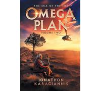 Omega Plan Volume 2 (The Era of the End)