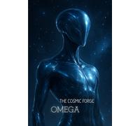 OMEGA THE COSMIC FORGE: FUTURISTIC ALIEN Notebook 6x9 /Sci-Fi Writing Journal. Metallic Cosmic Energy Design. Grid Paper (The Galactic Collection)