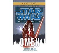Omen: Star Wars Legends (Fate of the Jedi): 2 (Star Wars: Fate of the Jedi - Legends)