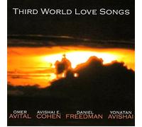 Omer Avital - Avishai Cohen - Daniel Freedman - Yonatan Avishai - Third World Love Songs