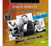 Omer Simeon - Omer Simeon: The New Orleans Clarinettist