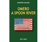 Omero a Spoon River. Ediz. per la scuola