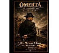 Omertà: The Old World Code