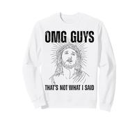 OMG Chicos eso no es lo Que Dije Religión irónica Jesús Cita Sudadera