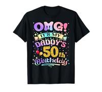 OMG Es el 50 cumpleaños de mi papá Feliz 50 años Camiseta