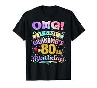 OMG Es el 80 Cumpleaños de Mi Abuela Feliz 80 Años Camiseta