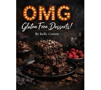 OMG GLUTEN FREE DESSERTS (OMG COOKBOOKS)