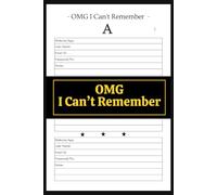 OMG I Can’t Remember (6 x 9 Inches): Password Organizer with Alphabetical Tabs, Internet Login Journal, and Username Keeper Notebook