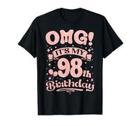 OMG It's My 98th Birthday Mujer Dulce 98 Años Cumpleaños Camiseta