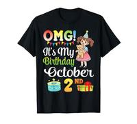 OMG It's My Birthday Born On Octubre 2nd Cute Girl Presents Camiseta