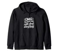 OMG My Mom Was Right About Everything Niño gracioso -------- Sudadera con Capucha