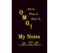 OMG! My Notes: Joi it. Plan it. Love it.