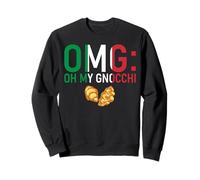 OMG Oh My Gnocchi Italiano para Hombres y Mujeres Sudadera