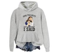OMG You Guys That's Not What I Said Sudadera con capucha OMG You Guys That's Not What I Said, gris, XXL