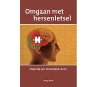 Omgaan met hersenletsel: hulp bij een veranderd leven