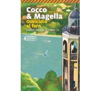 Omicidio al faro. I delitti del lago di Como (Vol. 6) (Universale economica Feltrinelli)