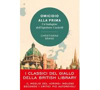 Omicidio alla prima. Un'indagine dell'ispettore Cockrill (I classici del giallo della British Library)