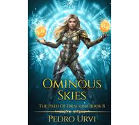 Ominous Skies: (The Path of Dragons, Book 8)