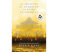 Ómnibus Historias de la selección: Companion to the Selection Series (Best Seller | Ficción Juvenil)