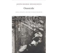 Omnicide: Mania, Fatality, and the Future-in-Delirium (Urbanomic / Sequence Press)