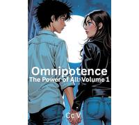 Omnipotence : The Power of All