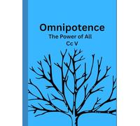 Omnipotence : The Power of All