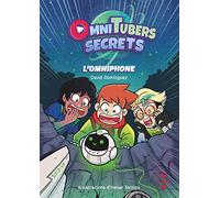 Omnitubers Secrets 1: L'omniphone