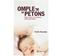 Omple'M De Petons: Com criar els vostres fills amb amor: 3 (Inspira)
