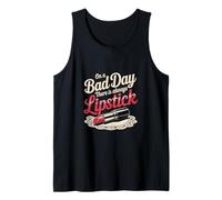On A Bad Day There Is Always Lipstick - Camiseta sin Mangas