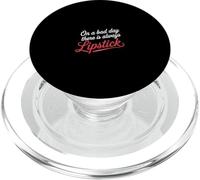 On A Bad Day There Is Always Lipstick ------- PopSockets PopGrip para MagSafe
