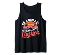 On A Bad Day There Is Always Lipstick Women Confidence ---- Camiseta sin Mangas
