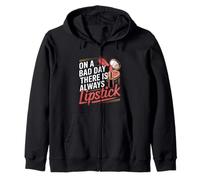 On A Bad Day There Is Always Lipstick Women Confidence - Sudadera con Capucha