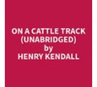 On A Cattle Track (unabridged) (audiolibro)