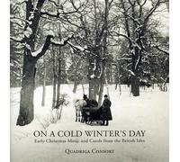On A Cold Winter's Day - Early Christmas Music And Carols From The British Isles