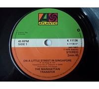 On A Little Street In A Singapore - Manhattan Transfer, The 7" 45