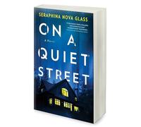 On a Quiet Street: A Twisty Psychological Thriller and Mystery Novel