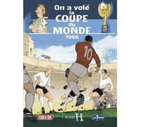On a volé la coupe du monde, 1966
