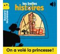 On A Volé La Princesse ! (audiolibro)