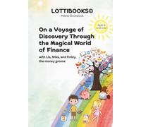 On a Voyage of Discovery Through the Magical World of Finance