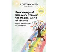 On a Voyage of Discovery Through the Magical World of Finance